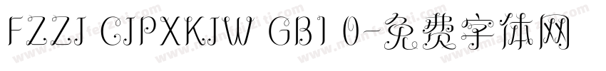 FZZJ CJPXKJW GB1 0字体转换